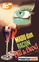 Madu dan Racun by Bill & Brod
