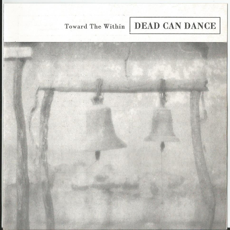 Towards The Within Dead Can Dance Dead Can Dance Toward The Within Records, LPs, Vinyl and CDs - MusicStack